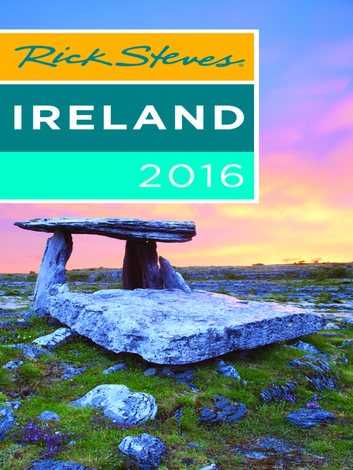 Title details for Rick Steves' Ireland 2016 by Rick Steves - Available